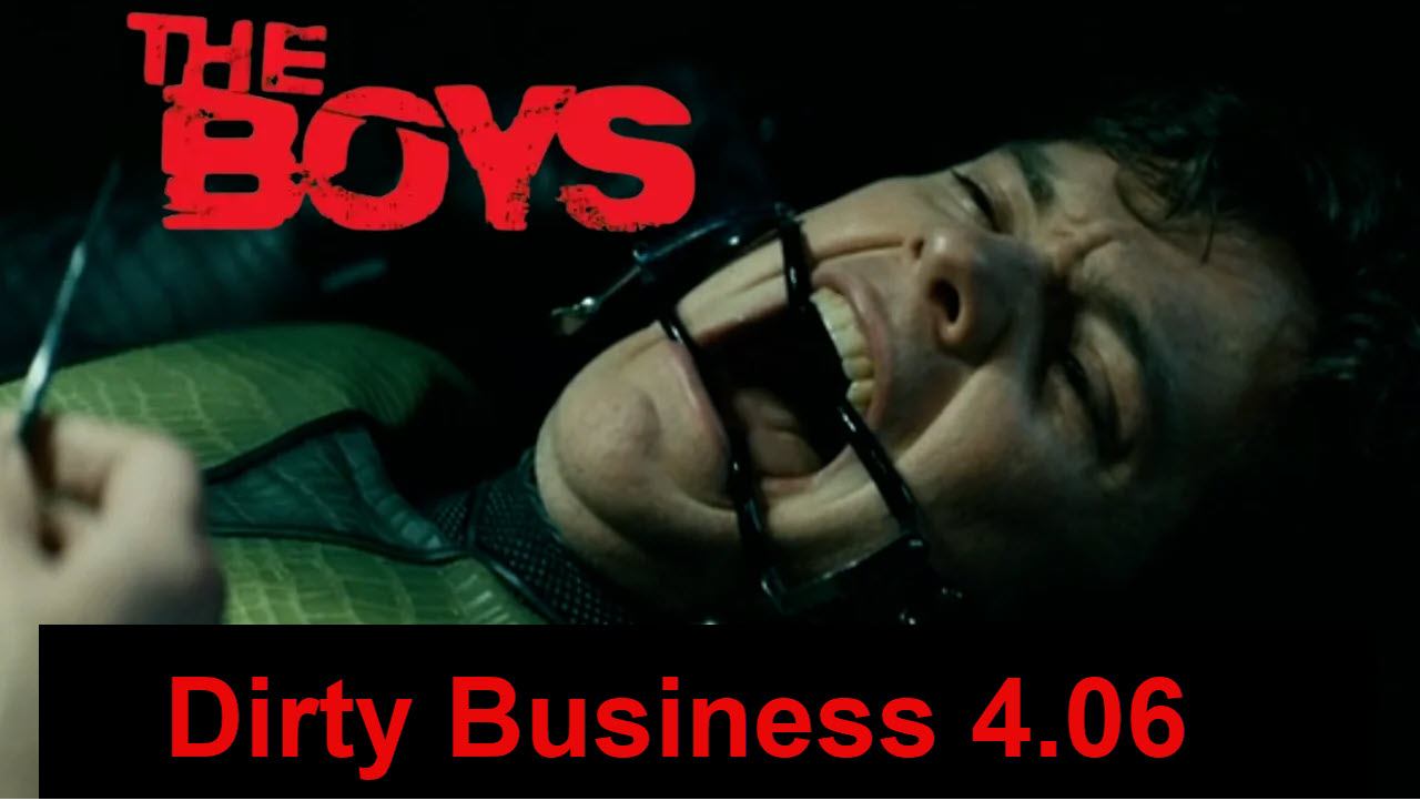 ‘The Boys’ 4.06 Gets Down To Dirty Business